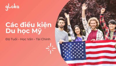 Các điều kiện du học Mỹ