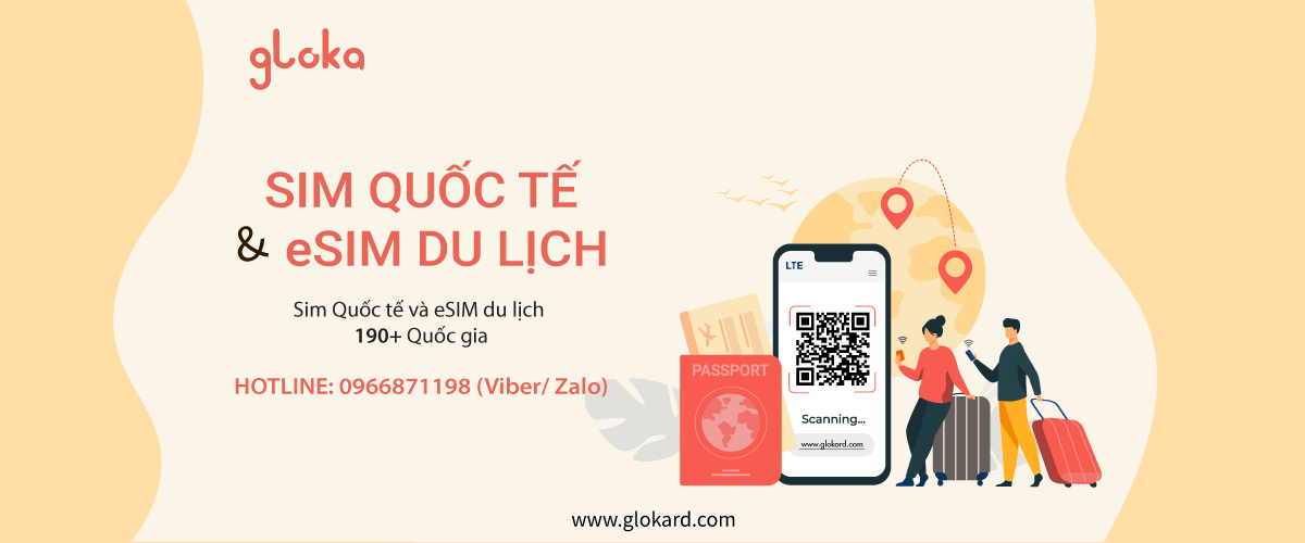 Sim Quốc tế và esim du lịch Gloka