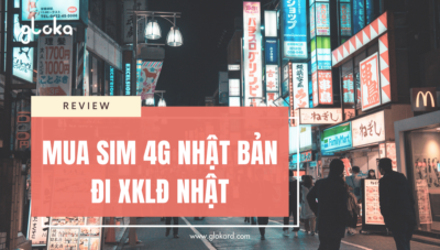 Những điều cần biết khi mua sim 4G Nhật Bản đi xuất khẩu lao động